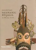 Regalia sciamanica nell'Estremo Nord - Shamanic Regalia in the Far North