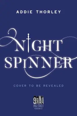 Filatrice notturna - Night Spinner