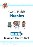 Libro di esercizi mirati di inglese KS1: Fonetica - Anno 1 Libro 3 - KS1 English Targeted Practice Book: Phonics - Year 1 Book 3