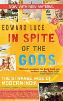 A dispetto degli dei - La strana ascesa dell'India moderna - In Spite Of The Gods - The Strange Rise of Modern India