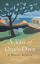 Un furgone tutto per sé: un viaggio invernale - A Van of One's Own: A Winter Sojourn