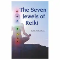 I sette gioielli del Reiki - The Seven Jewels of Reiki