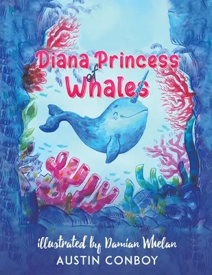 Diana principessa delle balene - Diana Princess of Whales
