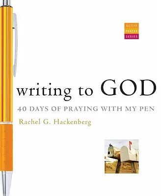 Scrivere a Dio: 40 giorni di preghiera con la mia penna - Writing to God: 40 Days of Praying with My Pen