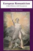 Romanticismo europeo - Breve storia con documenti - European Romanticism - A Brief History with Documents
