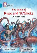 La battaglia di Kupe e Te Wheke: un racconto Maori - The Battle of Kupe and Te Wheke: A Maori Tale