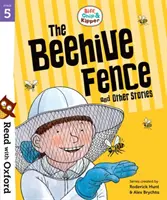 Leggere con Oxford: Fase 5: Biff, Chip e Kipper: Il recinto dell'alveare e altre storie - Read with Oxford: Stage 5: Biff, Chip and Kipper: The Beehive Fence and Other Stories
