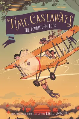 I naufraghi del tempo #3: La serratura proibita - Time Castaways #3: The Forbidden Lock