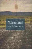 Una terra desolata con le parole - Una storia sociale dell'Islanda - Wasteland with Words - A Social History of Iceland