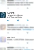 Haters: Molestie, abusi e violenza online - Haters: Harassment, Abuse, and Violence Online