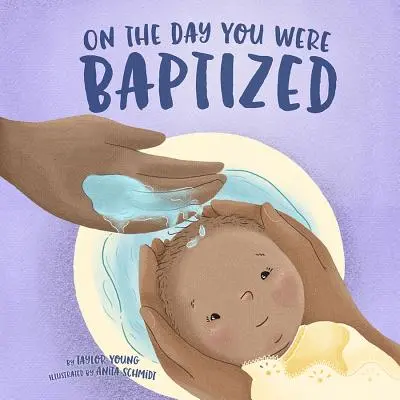 Il giorno in cui sei stato battezzato - On the Day You Were Baptized