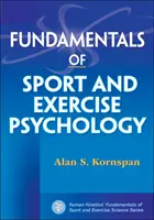 Fondamenti di psicologia dello sport e dell'esercizio fisico - Fundamentals of Sport and Exercise Psychology