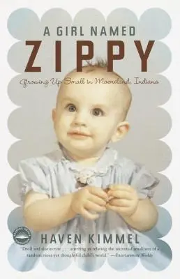 Una ragazza di nome Zippy: Crescere in piccolo a Mooreland, Indiana - A Girl Named Zippy: Growing Up Small in Mooreland, Indiana