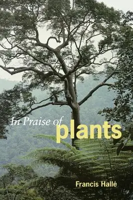 Elogio delle piante - In Praise of Plants