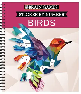 Brain Games - Sticker by Number: Uccelli (28 immagini da incollare) - Brain Games - Sticker by Number: Birds (28 Images to Sticker)