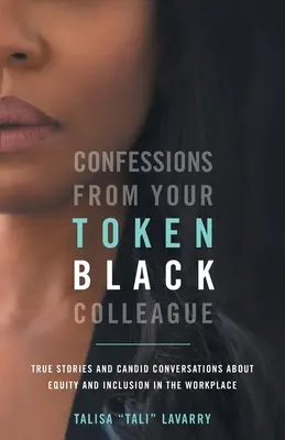 Le confessioni del vostro collega nero di riferimento - Confessions From Your Token Black Colleague