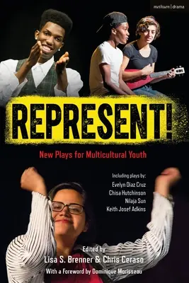 Represent! Nuovi spettacoli per giovani multiculturali - Represent!: New Plays for Multicultural Youth