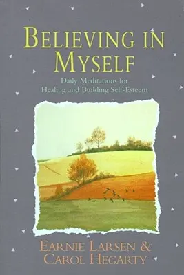 Credere in me stesso: Meditazioni quotidiane sull'autostima - Believing in Myself: Self Esteem Daily Meditations
