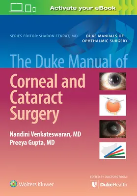 Il manuale Duke di chirurgia della cornea e della cataratta - The Duke Manual of Corneal and Cataract Surgery