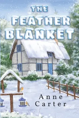 La coperta di piume - The Feather Blanket