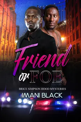 Amico o nemico: i misteri di Brice Simpson Hood - Friend or Foe: Brice Simpson Hood Mysteries