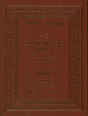 Bibbia dei commentatori-FL-JPS Miqra'ot Gedolot: Esodo - Commentator's Bible-FL-JPS Miqra'ot Gedolot: Exodus