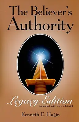 L'Autorità del Credente Edizione Legacy - The Believer's Authority Legacy Edition