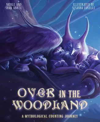 Nel bosco: Un viaggio mitologico di conteggio - Over in the Woodland: A Mythological Counting Journey