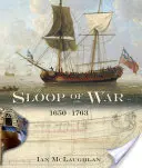 Lo sloop da guerra, 1650-1763 - The Sloop of War, 1650-1763