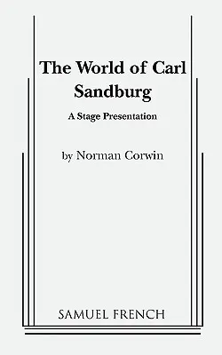 Il mondo di Carl Sandburg - The World of Carl Sandburg