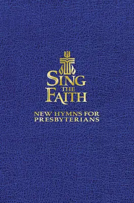 Canta la fede, edizione Pew - Sing the Faith, Pew Edition