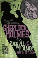 Le altre avventure di Sherlock Holmes: Dr. Jekyll e Mr. Holmes - The Further Adventures of Sherlock Holmes: Dr. Jekyll and Mr. Holmes