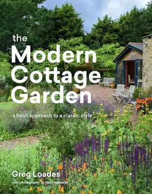 Il giardino moderno: Un approccio nuovo a uno stile classico - The Modern Cottage Garden: A Fresh Approach to a Classic Style