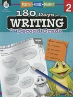 180 giorni di scrittura per la seconda elementare: Esercitarsi, valutare, diagnosticare - 180 Days of Writing for Second Grade: Practice, Assess, Diagnose