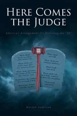 Arriva il giudice: L'arringa dell'America per la violazione della legge 10 - Here Comes the Judge: America's Arraignment for Violating the 10
