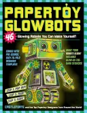 Papertoy Glowbots: 46 robot luminosi che potete costruire da soli! - Papertoy Glowbots: 46 Glowing Robots You Can Make Yourself!