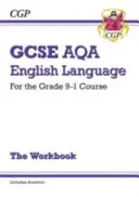 GCSE English Language AQA Exam Practice Workbook - per il corso Grade 9-1 (include le risposte) - GCSE English Language AQA Exam Practice Workbook - for the Grade 9-1 Course (includes Answers)