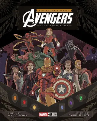 I vendicatori di William Shakespeare: Le opere complete - William Shakespeare's Avengers: The Complete Works