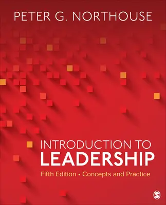 Introduzione alla leadership: Concetti e pratica - Introduction to Leadership: Concepts and Practice