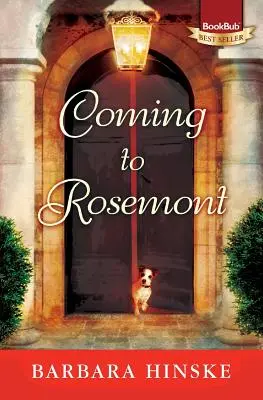 Venendo a Rosemont: Il primo romanzo della serie Rosemont - Coming to Rosemont: The First Novel in the Rosemont Series