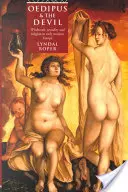 Edipo e il diavolo - Stregoneria, religione e sessualità nella prima Europa moderna - Oedipus and the Devil - Witchcraft, Religion and Sexuality in Early Modern Europe