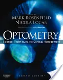 Optometria: Scienza, tecniche e gestione clinica - Optometry: Science, Techniques and Clinical Management
