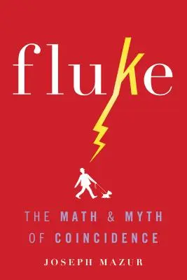 Fluke: La matematica e il mito della coincidenza - Fluke: The Math and Myth of Coincidence