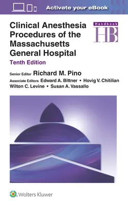 Procedure di anestesia clinica del Massachusetts General Hospital - Clinical Anesthesia Procedures of the Massachusetts General Hospital