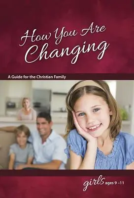 Come stai cambiando: Per ragazze dai 9 agli 11 anni - Imparare il sesso - How You Are Changing: For Girls 9-11 - Learning about Sex