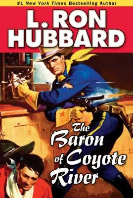 Il barone di Coyote River - The Baron of Coyote River