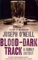 Traccia di sangue - Una storia di famiglia - Blood-Dark Track - A Family History