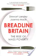 La Gran Bretagna della linea del pane: L'ascesa della povertà di massa - Breadline Britain: The Rise of Mass Poverty