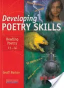 Sviluppare le abilità poetiche: Leggere la poesia 11-14 - Developing Poetry Skills: Reading Poetry 11-14