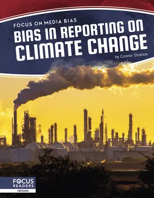 Pregiudizi nei servizi sul cambiamento climatico - Bias in Reporting on Climate Change